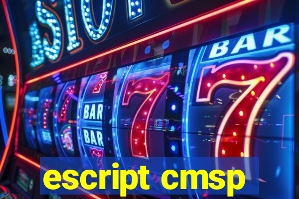 escript cmsp